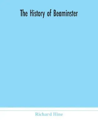 Produktbild von The History Of Beaminster