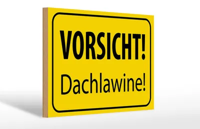 Produktbild von Holzschild Hinweis 30x20cm Vorsicht Dachlawine Warnschild