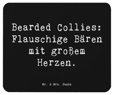 Produktbild von Mr. & Mrs. Panda Mauspad Spruch Bearded Collie Bärenherz - Schwarz - Geschenk, Hunderassen, laptop mousepad, Eigenschaften, Familie, computer, Treuherzig, Hunderasse, pc