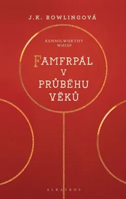 Zdjęcie produktu dla Famfrpál v průběhu věků | J. K. Rowling