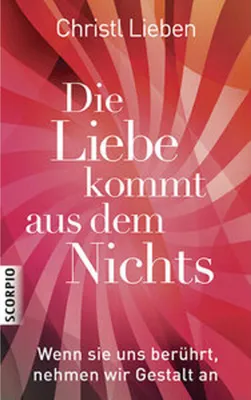 Produktbild von Die Liebe kommt aus dem Nichts