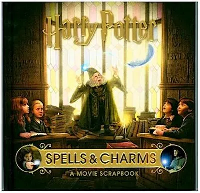 Produktbild von Harry Potter - Spells & Charms: A Movie Scrapbook