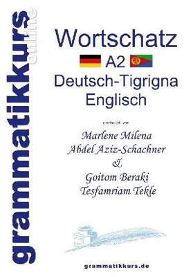 Produktbild von Wörterbuch A2 Deutsch-Tigrigna-Englisch