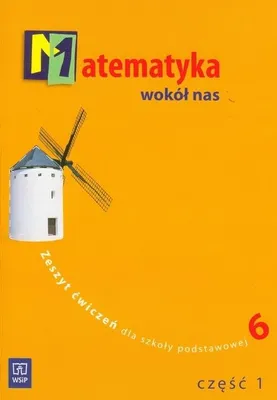 Obrázok produktu pre Lewicka, H: Matematika okolo nás 6 Zeszyt cwiczen część 1