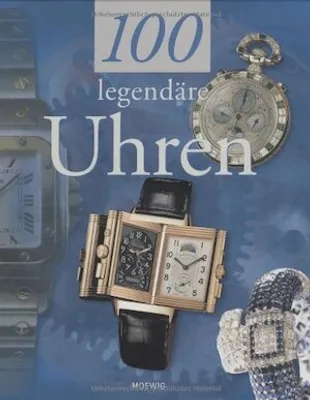 Produktbild von 100 legendäre Uhren