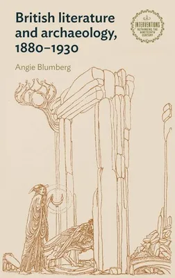Obrázok produktu pre British literature and archaeology, 1880-1930