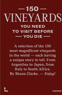 Obrázok produktu pre 150 Vineyards You Need to Visit Before You Die