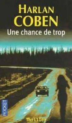 Image de Une Chance De Trop