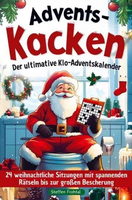 Zdjęcie produktu dla Advents-Kacken: Der ultimative Klo-Adventskalender | 24 weihnachtliche Sitzungen mit spannenden Rätseln bis zur großen Bescherung