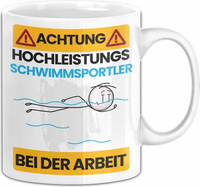 Produktbild von Schwimmsportler Tasse Geschenk Lustiger Spruch Geschenkidee für Schwimmsportler Achtung Hochleistungs Schwimmsportler Bei Der Arbeit (Weiß)