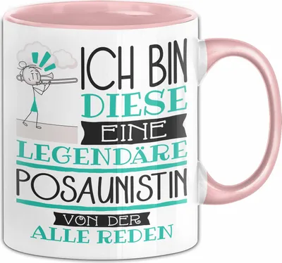 Produktbild von Posaunistin Tasse Geschenk Ich Bin Diese Eine Legendäre Posaunistin Von Der Alle Reden Geschenkidee Geburtstag Weihnachten (Rosa)