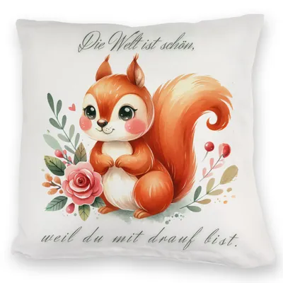 Produktbild von Eichhörnchen Kuschelkissen mit Spruch Die Welt ist schön durch dich