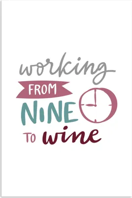 Produktbild von MuchoWow® Poster Zitat Wein "Von neun bis Wein arbeiten" 60x90 cm - Wanddekoration