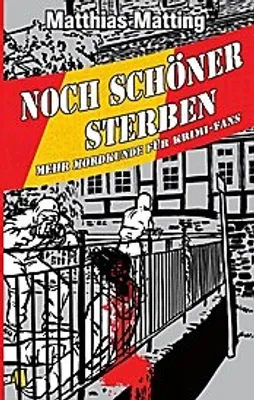 Produktbild von Noch schöner Sterben - Mehr Mordkunde für Krimifans