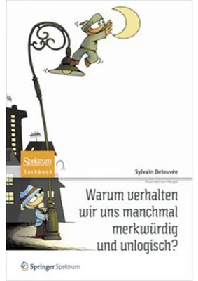 Obrázek produktu pro Warum verhalten wir uns manchmal merkwürdig und unlogisch?