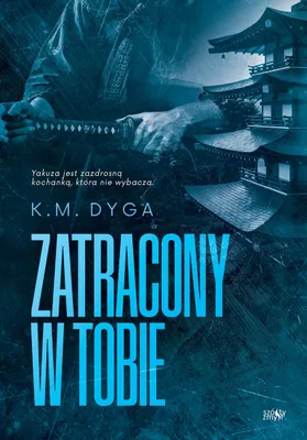 Obrázek produktu pro Zatraceni w Tobie - K.M. Dyga powieść broszurowa