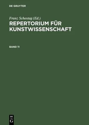 Produktbild von Repertorium für Kunstwissenschaft. Band 11