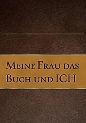 Produktbild von Mein FRAU das Buch und ICH