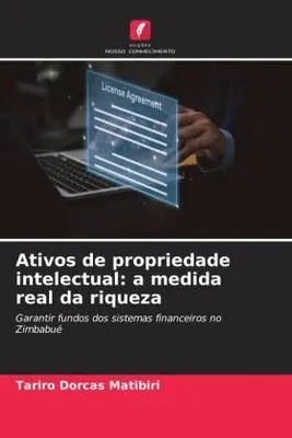 Produktbild von Ativos de propriedade intelectual: a medida real da riqueza