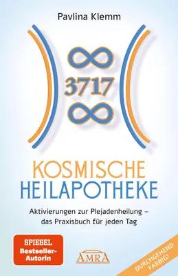 Produktbild von KOSMISCHE HEILAPOTHEKE: Aktivierung der Plejadenheilung - das Praxisbuch mit Heilsymbolen, Botschaften und Meditationen (Das neue Werk der SPIEGEL- autorin!)