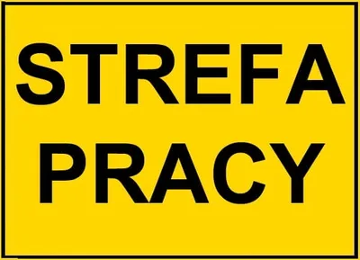 Obrázek produktu pro STREFA PRACY - tablica 350X250 ostrzegawcza budowlana ZNAK informacyjny PCV
