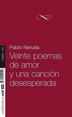 Imagen del producto de Veinte poemas de amor y una canción de desesperación
