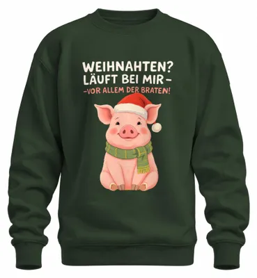 Produktbild von Läuft Bei Mir Der Braten Schweinchen Weihnachten Ferkel Sau Sweatshirt Pullover, Flaschengrün, M