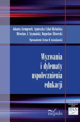Zdjęcie produktu dla Wyzwania i dylematy uspołecznienia edukacji - praca zbiorowa