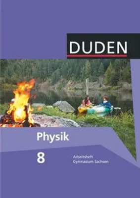 Obrázok produktu pre Duden Physik 8. Schuljahr. Arbeitsheft Gymnasium Sachsen
