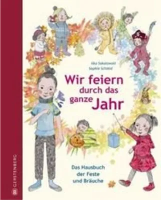 Immagine prodotto di Wir feiern durch das ganze Jahr