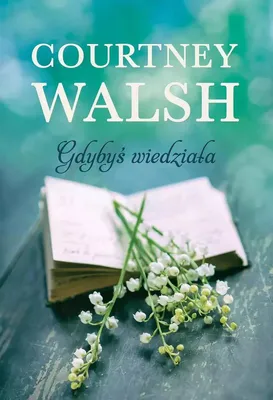 Obrázok produktu pre Gdybyś wiedziała, Powieść Obyczajowa