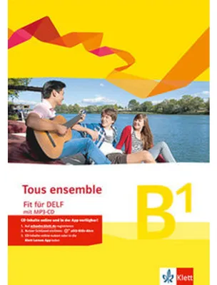 Immagine prodotto di Tous ensemble. Prüfungsvorbereitungsheft mit Audios. Niveau B1