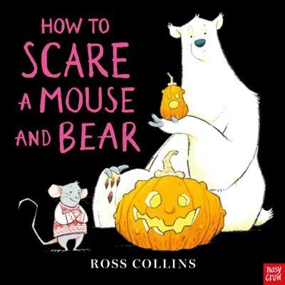 Imagen del producto de How to Scare a Mouse and Bear