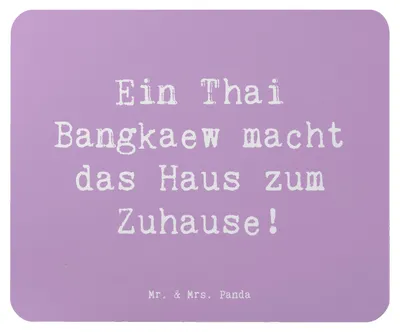 Produktbild von Mr. & Mrs. Panda Mauspad Spruch Thai Bangkaew Zuhause - Lavendeltraum - Geschenk, Hunderassen, Treue, laptop mousepad, mousematte, loyal, sozial, Hunderasse, pc