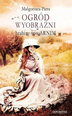 Immagine prodotto di Ogrod wyobrazni hrabiny von Arnim