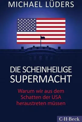 Obrázek produktu pro Die scheinheilige Supermacht