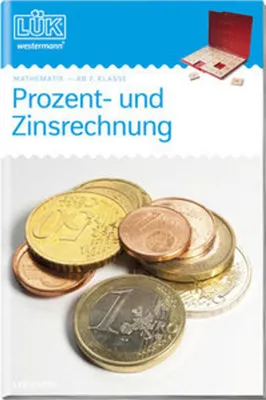 Image de LÜK. Mathematik. Prozent- und Zinsrechnung. 7./8. Klasse