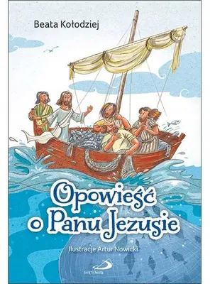 Immagine prodotto di Opowieść o Panu Jezusie