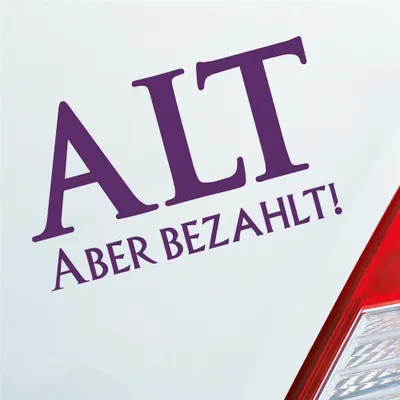 Produktbild von Auto Aufkleber Alt aber bezahlt! Altes JDM 15x9 cm Lila Sticker Heckscheibenaufkleber