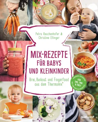 Produktbild von Mix-Rezepte für Babys und Kleinkinder