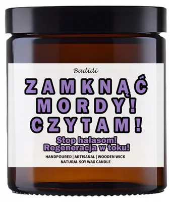 Produktbild von Badidi "Zamknąć Mordy! Czytam!" Duftkerze Soja Prosecco Rose