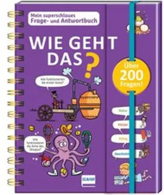 Produktbild von Wie geht das? - Mein superschlaues Frage- und Antwortbuch