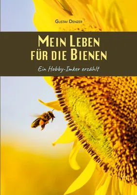 Produktbild von Mein Leben für die Bienen