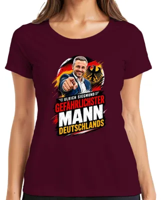 Produktbild von Ulrich Siegmund Gefährlichster Mann Statement Sarkasmus Politik Damen T-Shirt, Burgundy, XXL