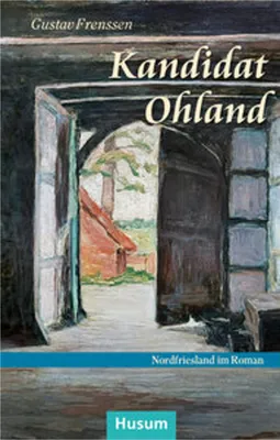 Obrázek produktu pro Roman Kandidat Ohland – Unveröffentlichter Nachlassroman eines bekennenden Nationalsozialisten und Antisemiten