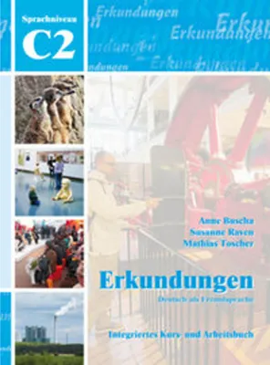 Produktbild von Erkundungen Deutsch als Fremdsprache C2: Integriertes Kurs- und Arbeitsbuch