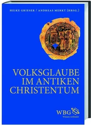 Immagine prodotto di Volksglaube im antiken Christentum