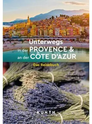 Produktbild von KUNTH Unterwegs in der Provence & an der Côte d'Azur