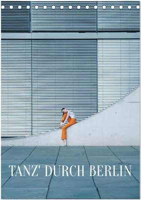 Zdjęcie produktu dla Tanz' durch Berlin (kalendarz biurkowy 2026 DIN A5 portret), CALVENDO Monatskalender