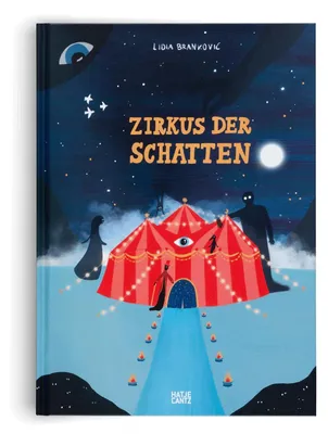Imagen del producto de Brankovi¿, L: Zirkus der Schatten - Ein magisches Bilderbuch